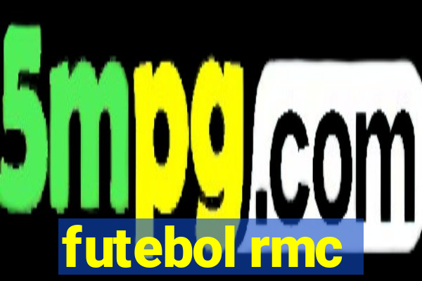 futebol rmc